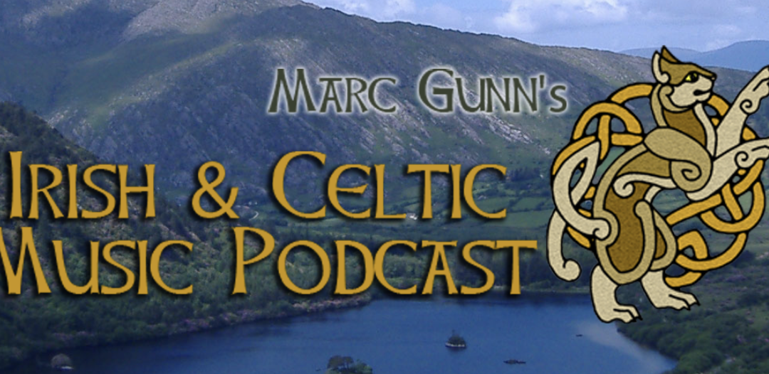 Shades of Green on the Irish and Celtic Music Podcast